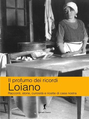 cover image of Loiano. Il profumo dei ricordi